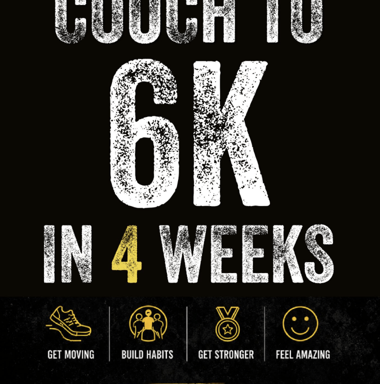 COUCH TO 6K IN 4 WEEKS